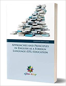 Approaches and Principles in English as a Foreign Language (EFL) Education